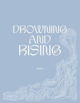 Drowning and Rising