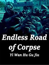 Volume 4 4 - Endless Road of Corpse