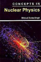 Concepts In Nuclear Physics