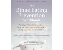 The Binge Eating Prevention Workbook