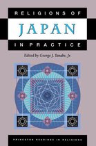 Princeton Readings in Religions 17 - Religions of Japan in Practice