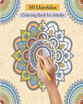 80 Mandalas Coloring Book for Adults