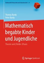 Mathematik Primarstufe und Sekundarstufe I + II - Mathematisch begabte Kinder und Jugendliche