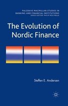 Palgrave Macmillan Studies in Banking and Financial Institutions-The Evolution of Nordic Finance
