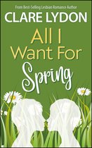 All I Want 3 - All I Want For Spring