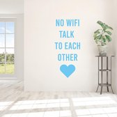 Muursticker No Wifi Talk To Each Other - Lichtblauw - 120 x 51 cm - woonkamer engelse teksten raamfolie - bedrijven