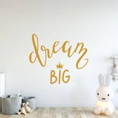 Muursticker Dream Big -  Goud -  140 x 118 cm  -  engelse teksten  baby en kinderkamer  alle - Muursticker4Sale