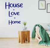 Muursticker House + Love = Home - Donkerblauw - 45 x 60 cm - engelse teksten slaapkamer woonkamer