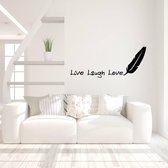 Muursticker Live Laugh Love -  Zwart -  160 x 66 cm  -  slaapkamer  engelse teksten  woonkamer  alle - Muursticker4Sale