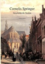 Cornelis springer geschilderde steden