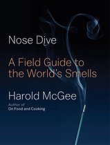 Boek cover Nose Dive van Harold McGee (Hardcover)