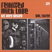 Remixed With Love By Joey Negro Vol.3