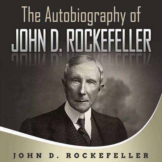 Autobiography of John D. Rockefeller, The - cover