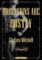 Obsessions Are Costly