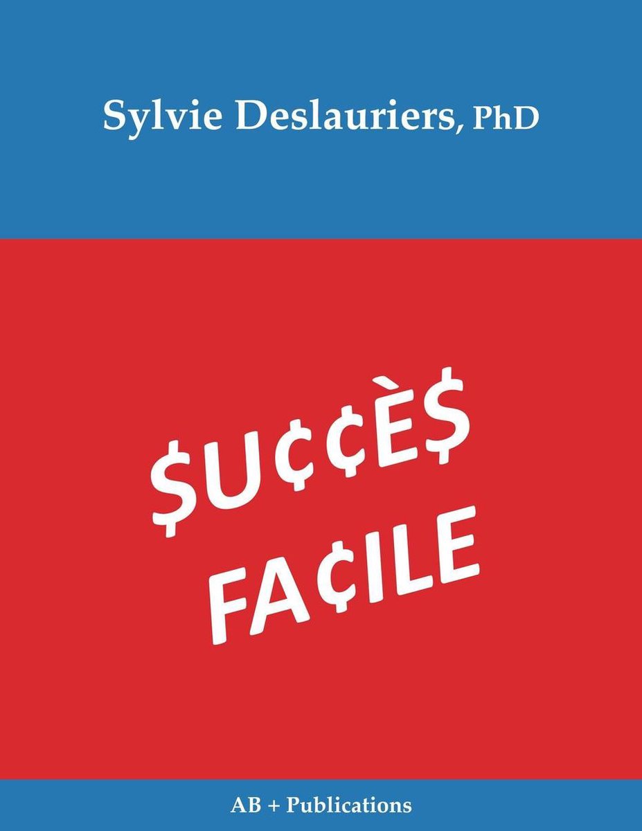 Succes Facile - Sylvie Deslauriers