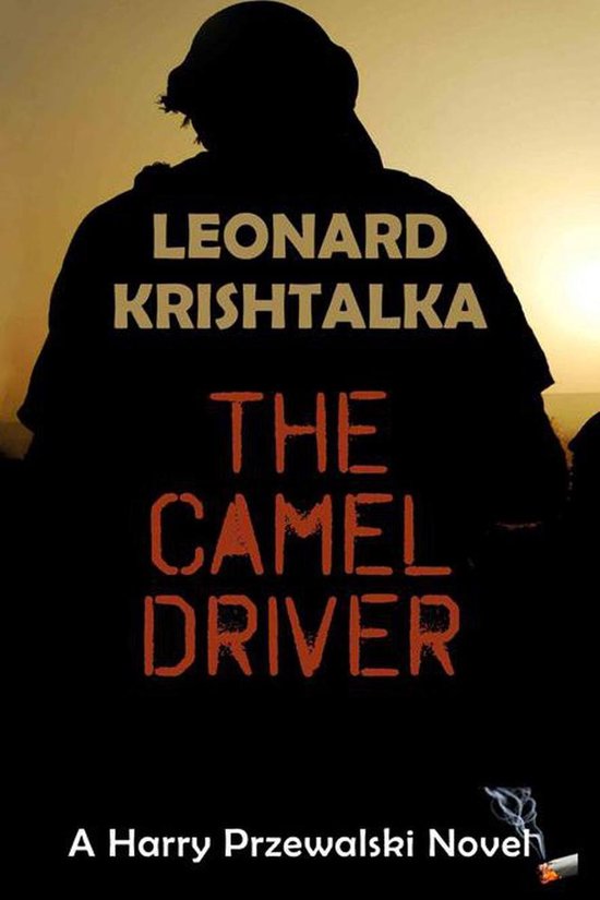 A Harry Przewalski Novel 3 - The Camel Driver - cover