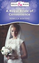 A Royal Bride Of Convenience (Mills & Boon Short Stories)
