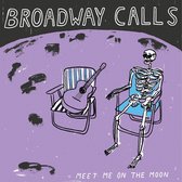 The Broadways - Meet Me On The Moon (7" Vinyl Single)