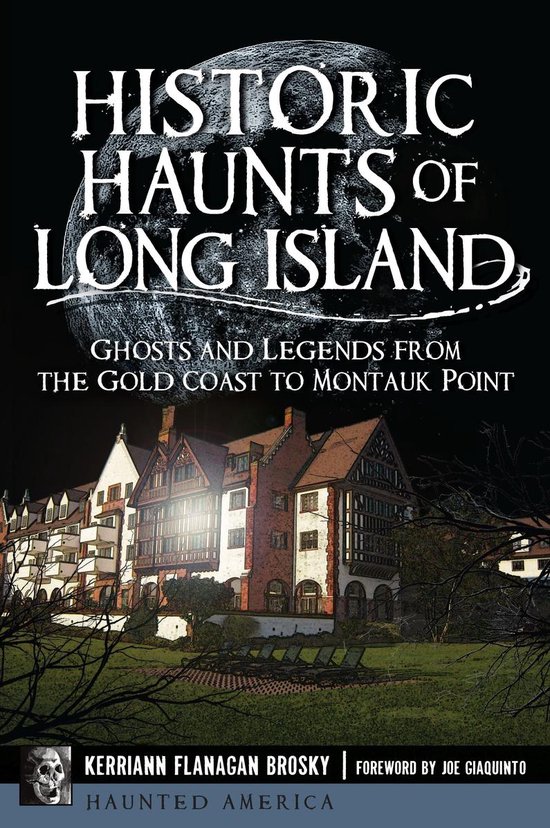 Haunted America - Historic Haunts of Long Island - cover