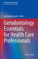 Practical Issues in Geriatrics - Gerodontology Essentials for Health Care Professionals