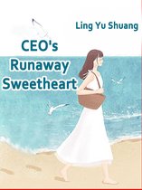 Volume 2 2 - CEO's Runaway Sweetheart