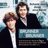 Brunner & Brunner - Schenk' Mir Diese Eine Nacht (3 CD)
