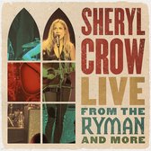Sheryl Crow - Live From The Ryman And More (2 CD)