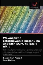Wewnętrzne reformowanie metanu na anodach SOFC na bazie niklu