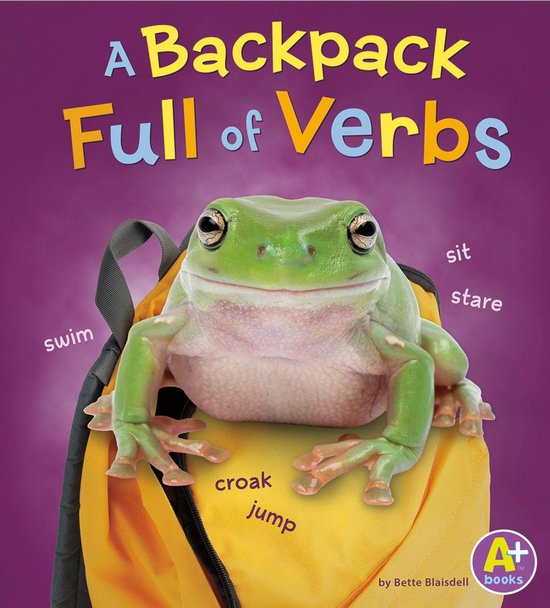 Words I Know A Backpack Full of Verbs (ebook), Bette Blaisdell