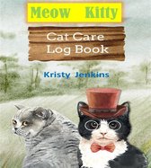 Meow Kitty Cat Care Log Book Journal