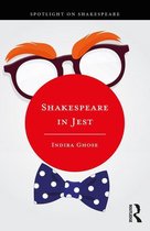 Spotlight on Shakespeare - Shakespeare in Jest