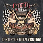 Mooi Wark - D'r Op! Of Gien Vreten! (CD)