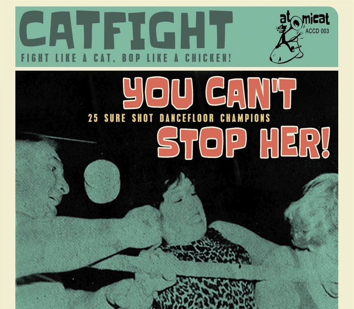 Various Artists - Cat Fight Vol.3 - You Can't Stop Her (CD)