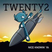 Twenty2 - Nice Knowing You (CD)