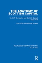 Routledge Library Editions: Scotland - The Anatomy of Scottish Capital