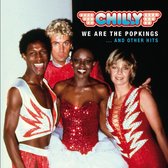 Chilly - We Are The Popkings ... And Other Hits (CD)