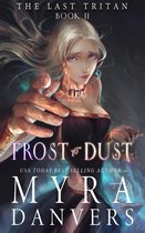 The Last Tritan 2 - Frost to Dust