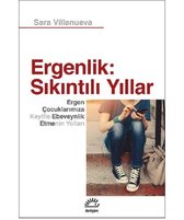 Ergenlik: Sıkıntılı Yıllar