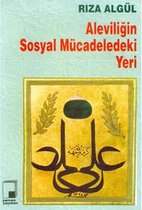 Aleviliğin Sosyal Mücadeledeki Yeri