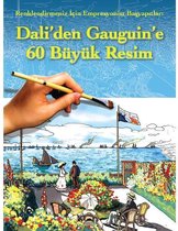 Dali'den Gauguin'e 60 Büyük Resim   Renklendirmeniz İçin