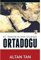 Hz. İbrahim'in Ayak İzlerinde Ortadoğu
