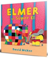 Elmer ve Süper El - Turkse Kinderboeken - Turkse Prentenboek