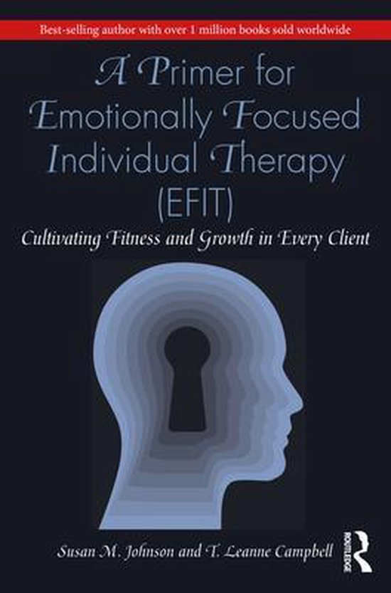 A Primer for Emotionally Focused Individual Therapy (EFIT) - cover