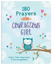 Courageous Girls- 180 Prayers for a Courageous Girl