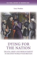 Cultural History of Modern War - Dying for the nation