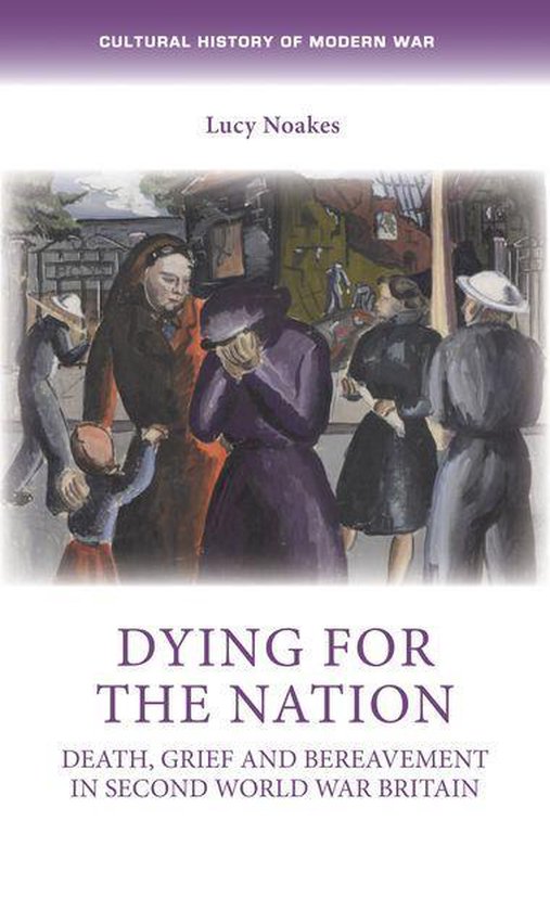 Cultural History of Modern War - Dying for the nation - cover