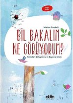 Bil Bakalım Ne Görüyorum? Noktaları Birleştirme ve Boyama Kitabı