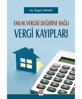 Emlak Vergisi Değerine Bağlı Vergi Kayıpları