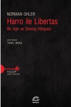 Harro ile Libertas - Bir Aşk ve Direniş Hikayesi