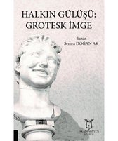 Halkın Gülüşü: Grotesk İmge